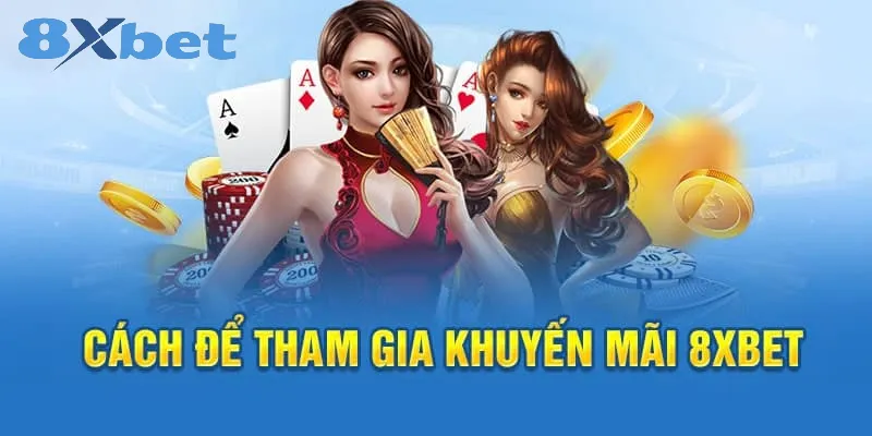 Các chương trình khuyến mãi 8xbet hàng đầu 4 Một số lưu ý khi nhận khuyến mãi 8xbet